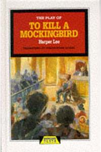 Play of To Kill a Mockingbird