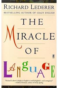 The Miracle of Language