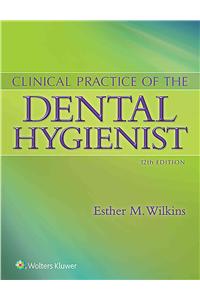 Clinical Practice of the Dental Hygienist