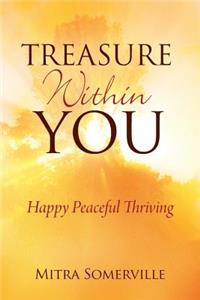 Treasure Within You