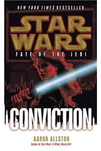 Conviction: Star Wars Legends (Fate of the Jedi)