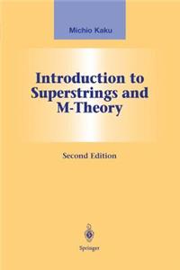 Introduction to Superstrings and M-Theory