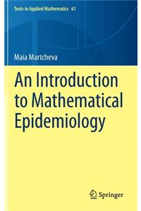 An Introduction to Mathematical Epidemiology