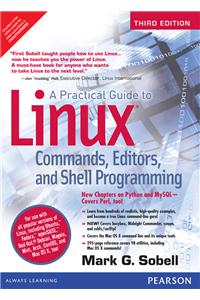 A Practical Guide to Linux Commands, Editors, and Shell Programming