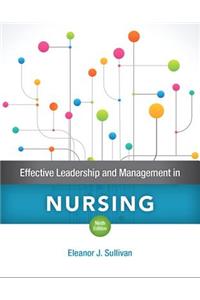 Effective Leadership and Management in Nursing