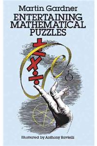 Entertaining Mathematical Puzzles