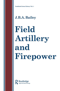 Field Artillery and Firepower