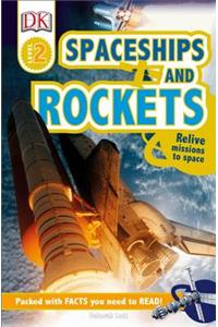 DK Readers L2: Spaceships and Rockets