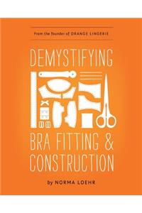 Demystifying Bra Fitting and Construction