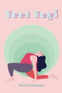 Yeet Yogi - Your Guide to Yoga Teacher Training