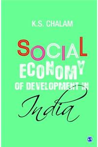 Social Economy of Development in India