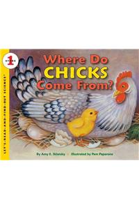 Where Do Chicks Come From?