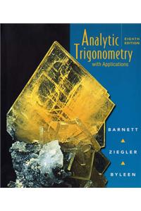 Analytic Trigonometry with Applications: World Student Edition