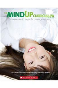 The Mindup Curriculum: Grades Prek-2