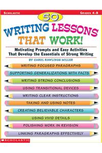 50 Writing Lessons That Work!