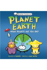 Basher Science: Planet Earth