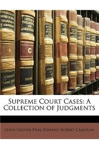 Supreme Court Cases