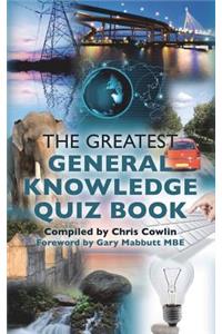 The Greatest General Knowledge Quiz Book