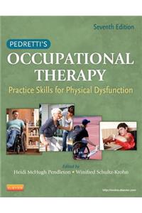 Pedretti's Occupational Therapy: Practice Skills for Physical Dysfunction