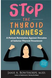 Stop the Thyroid Madness