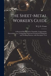 The Sheet-metal Worker's Guide