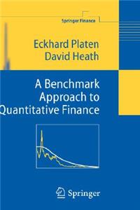 A Benchmark Approach to Quantitative Finance