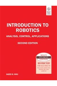 Introduction To Robotics: Analysis,Control,Applications, 2Nd Edition