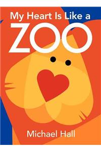 My Heart Is Like a Zoo Board Book