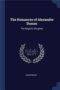 The Romances of Alexandre Dumas