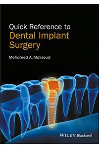 Quick Reference to Dental Implant Surgery