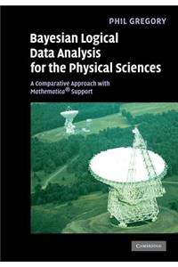 Bayesian Logical Data Analysis for the Physical Sciences