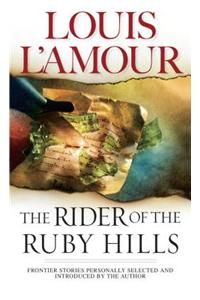 The Rider of the Ruby Hills