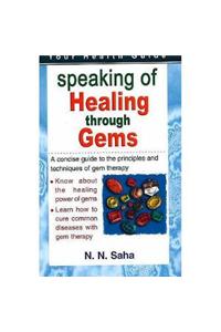 Speaking of Healing Through Gems