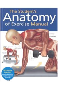 The Students Anatomy Of Exercise Manual