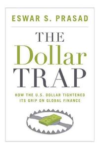 The Dollar Trap