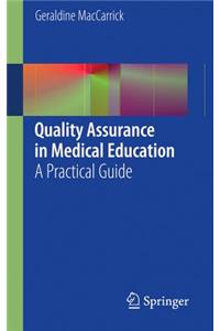 Quality Assurance in Medical Education