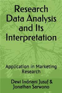 Research Data Analysis and Its Interpretation