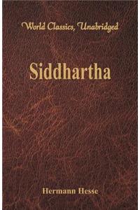 Siddhartha (World Classics, Unabridged)