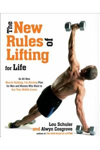 The New Rules of Lifting for Life