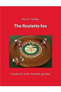 The Roulette fox