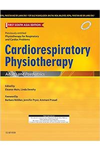 Cardiorespiratory Physiotherapy: Adults and Paediatrics