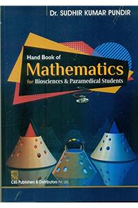 Hand Book of Mathematics for Biosciences & Paramedical Students