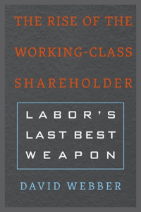 The Rise of the Working-Class Shareholder