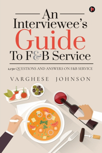 An Interviewee's Guide to F&b Service