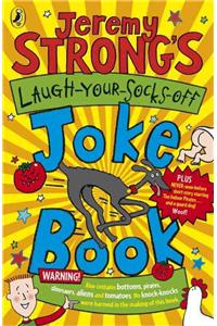 Jeremy Strong's Laugh-Your-Socks-Off Joke Book