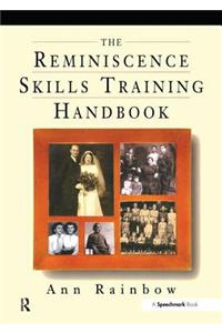 The Reminiscence Skills Training Handbook