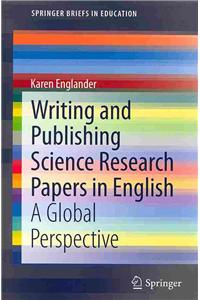 Writing and Publishing Science Research Papers in English