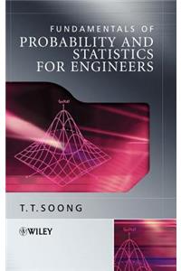 Fundamentals of Probability and Statistics for Engineers