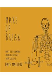 Make or Break