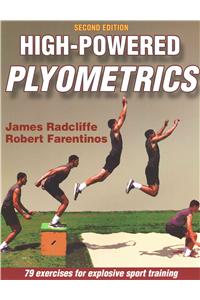 High-Powered Plyometrics